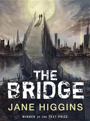 The Bridge by Jane Higgins