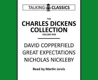 The Charles Dickens Collection: David Copperfield, Great Expectations & Nicholas Nickleby book