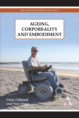 Ageing, Corporeality and Embodiment book