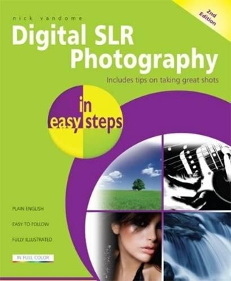 Digital SLR Photography in easy steps book