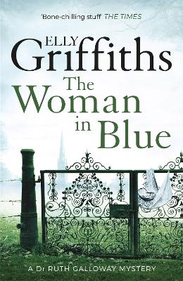 The Woman In Blue by Elly Griffiths