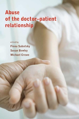 Abuse of the Doctor-Patient Relationship book