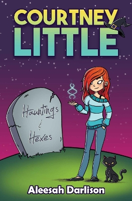 Courtney Little: Hauntings and Hexes book