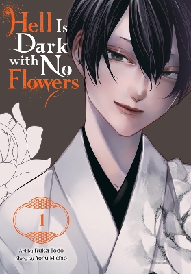 Hell Is Dark with No Flowers, Vol. 1 (manga) book