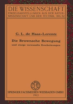 Die Brownsche Bewegung und Einige Verwandte Erscheinungen book