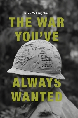 The War You've Always Wanted book