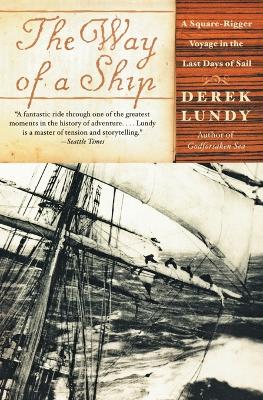 The Way of a Ship by Derek Lundy