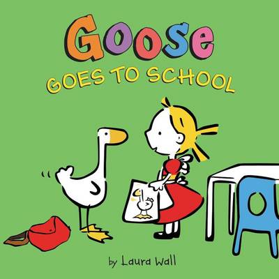 Goose Goes to School book