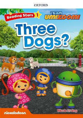 Reading Stars: Level 1: Three Dogs? book