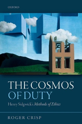 The Cosmos of Duty by Roger Crisp
