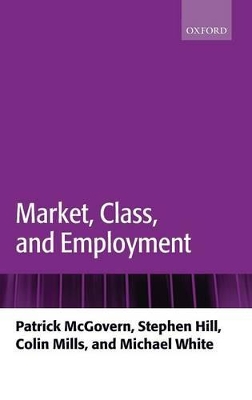 Market, Class, and Employment by Patrick McGovern