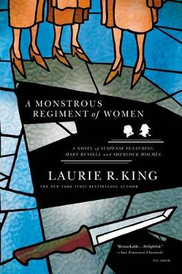A A Monstrous Regiment of Women by Laurie R. King