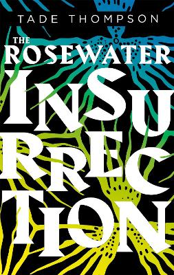 The Rosewater Insurrection: Book 2 of the Wormwood Trilogy book