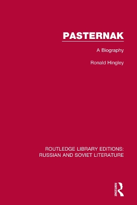 Pasternak: A Biography by Ronald Hingley