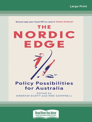 The Nordic Edge: Policy Possibilities for Australia by Andrew Scott