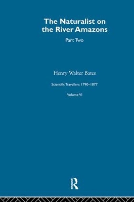 The Naturalist on the River Amazons by Henry Walter Bates