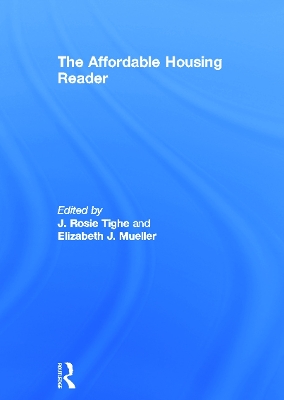 The Affordable Housing Reader by Elizabeth Mueller