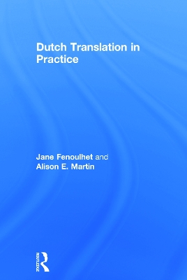 Dutch Translation in Practice by Jane Fenoulhet