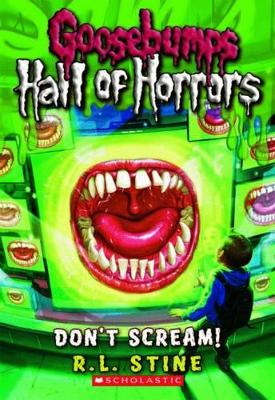 Goosebumps Hall of Horror: #5 Dont Scream book