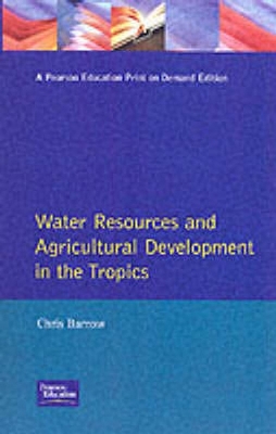 Water Resources and Agricultural Development in the Tropics book