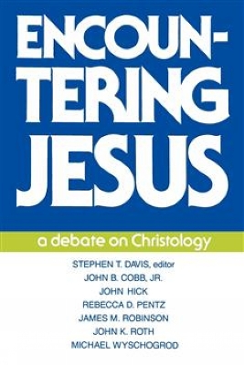 Encountering Jesus: A Debate on Christology book