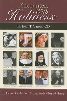 Encounters with Holiness book