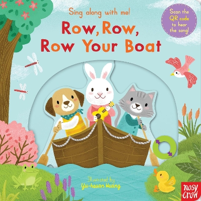 Sing Along With Me! Row, Row, Row Your Boat book