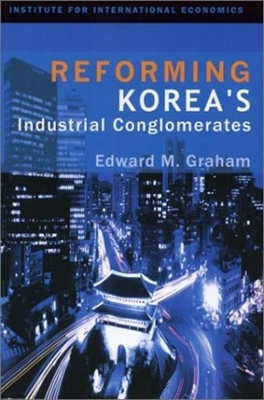 Reforming Korea`s Industrial Conglomerates book