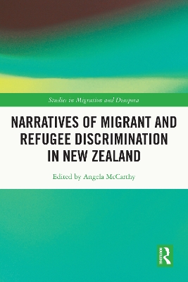 Narratives of Migrant and Refugee Discrimination in New Zealand by Angela McCarthy