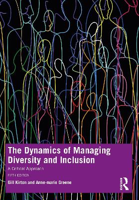 The Dynamics of Managing Diversity and Inclusion: A Critical Approach book