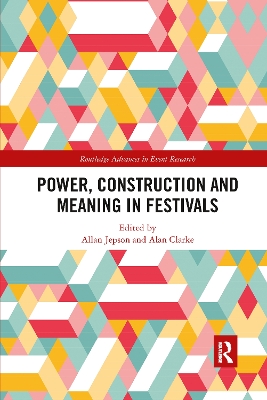 Power, Construction and Meaning in Festivals book