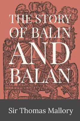 The Story of Balin and Balan book