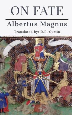 On Fate by Albertus Magnus