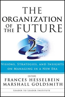 The Organization of the Future 2 by Frances Hesselbein