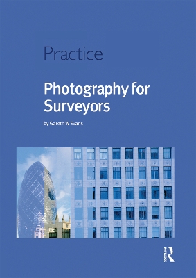 Photography for Surveyors by Gareth Evans