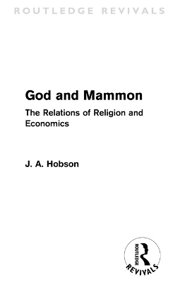 God and Mammon (Routledge Revivals): The Relations of Religion and Economics book