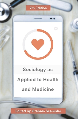 Sociology as Applied to Health and Medicine book