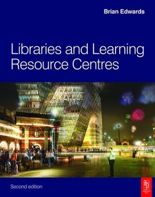 Libraries and Learning Resource Centres book