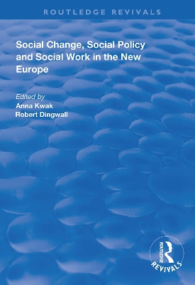 Social Change, Social Policy and Social Work in the New Europe book