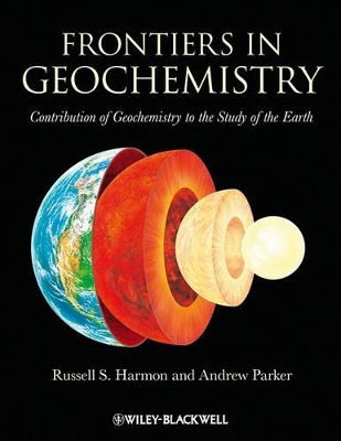 Frontiers in Geochemistry - Contribution of Geochemistry to the Study of the Earth book