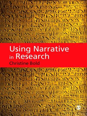 Using Narrative in Research by Christine Bold