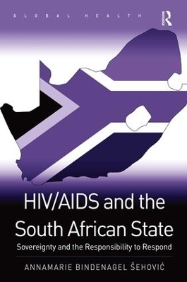 HIV/AIDS and the South African State book