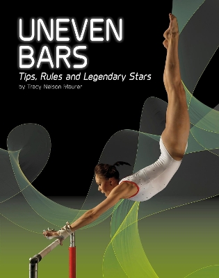 Uneven Bars by Tracy Nelson Maurer