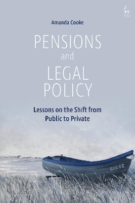 Pensions and Legal Policy: Lessons on the Shift from Public to Private book