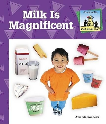 Milk Is Magnificent book