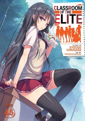 Classroom of the Elite (Light Novel) Vol. 4.5 book