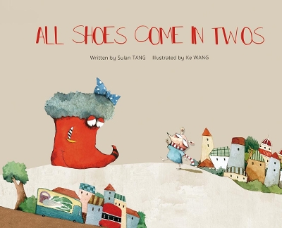 All Shoes Come in Twos book