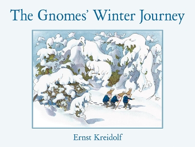 The Gnomes' Winter Journey by Ernst Kreidolf