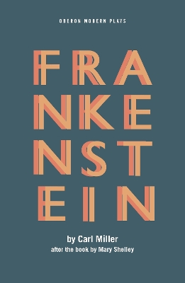Frankenstein by Carl Miller