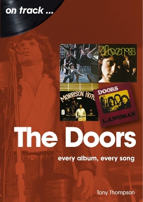 The Doors On Track: Every Album, Every Song book